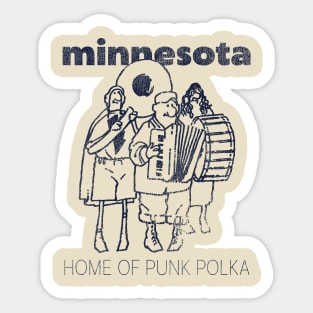 Minnesota: Home of Punk Polka Sticker